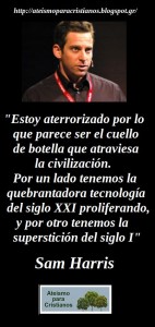 Sam Harris ateismo para cristianos frases celebres ateas noe molina dios jesus biblia ciencia religion catolicos